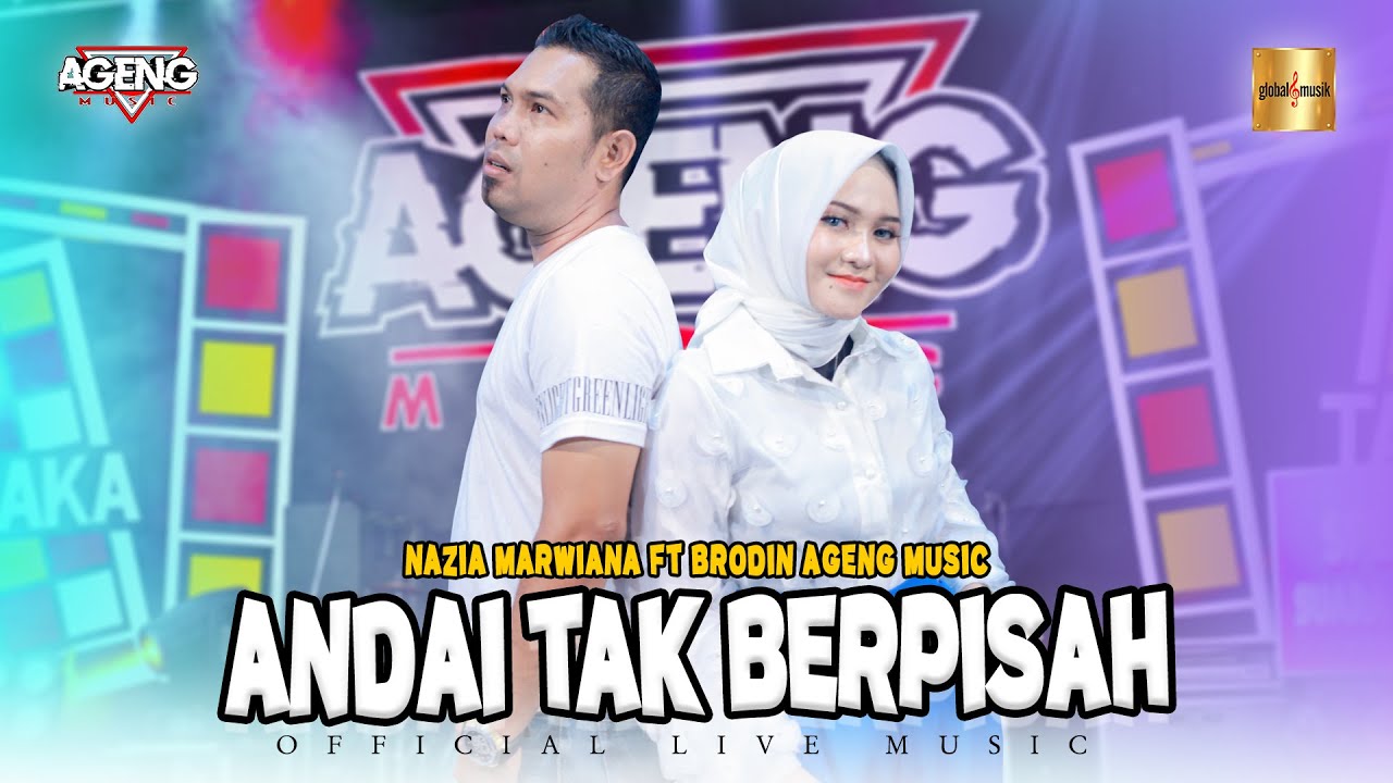 Nazia Marwiana ft Brodin Ageng Music - Andai Tak Berpisah (Official Live Music)