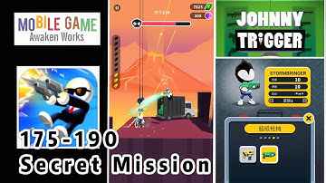 [AW] Mobile Game / Johnny Trigger Levels 175 - 190, Secret Mission