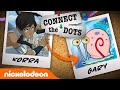 How to Get From Korra ➡️ to Gary! | Connect the Dots | Nick