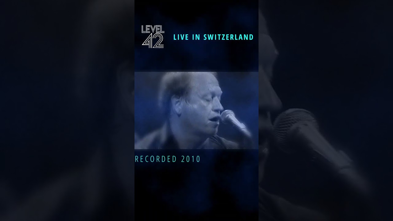 Level 42 - Live in Switzerland - The Album - OUT NOW - YouTube