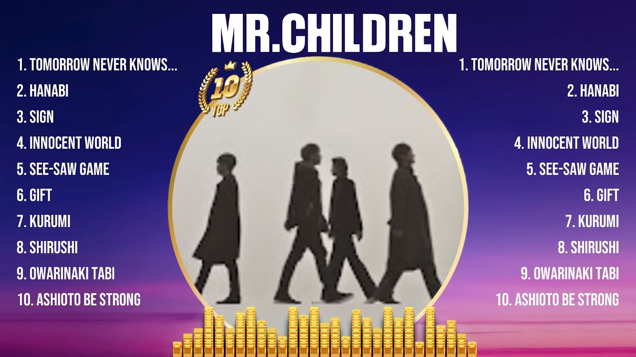 Mr.Children Greatest Hits Full Album ~ Top 10 OPM Biggest OPM Songs Of All Time Mr.Children Greatest Hits Full Album ~ Top 10 OPM Biggest OPM Songs Of All Time