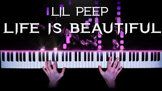 Lil Peep - Life is beautiful - piano cover | tutorial | how to play