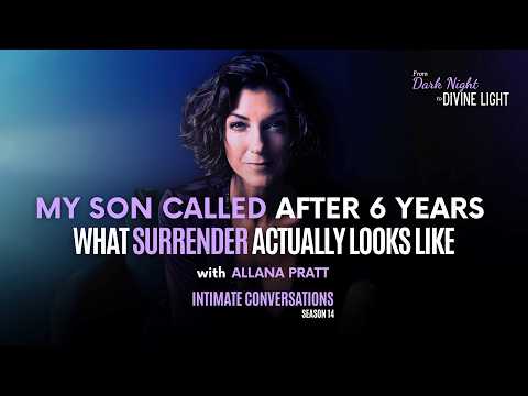 Intimate Conversations: My Son Called After 6 Years - What Surrender Actually Looks Like