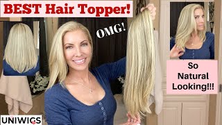 BEST Hair Topper for Thinning Hair & Hairloss ~ Add Length & Volume in Seconds! UniWigs