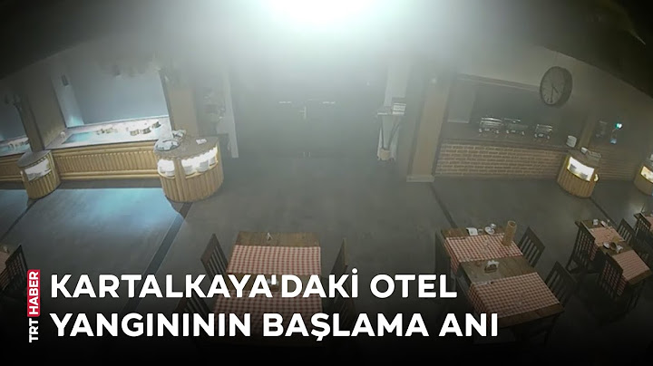 Kartalkaya'daki otel yangınının başlama anı ortaya çıktı