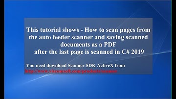 How to scan pages from the auto feeder scanner and saving the scanned documents as a PDF in C# 2019