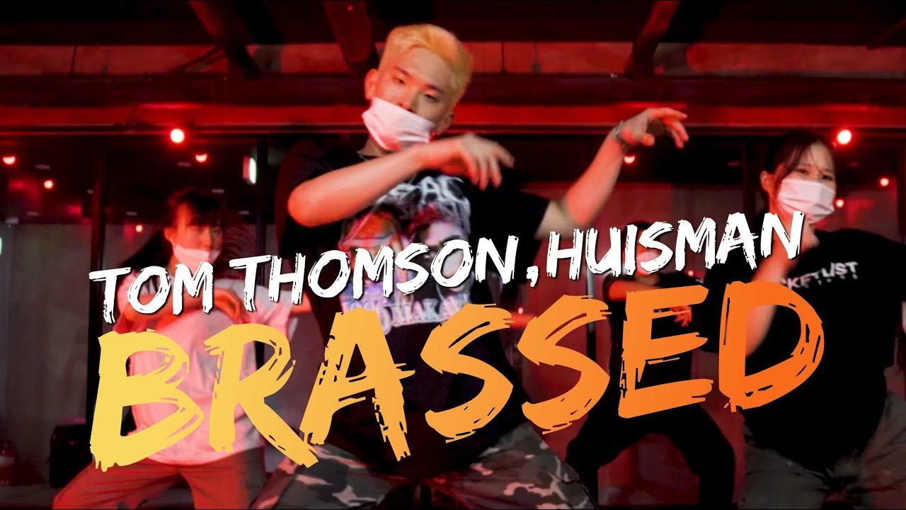 Brassed Tom Thomson X Huisman / DUCK choreography / Dope Dance Studio