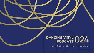 Dancing Vinyl Podcast 024
