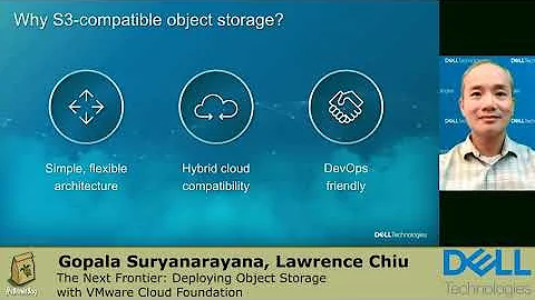Deploying Object Storage with VMware Cloud Foundation: Lawrence Chiu   Gopala Suryanarayana