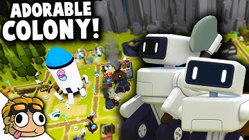 ADORABLE COLONY ROBOTS BUILD A KINGDOM! | The Colonists Gameplay