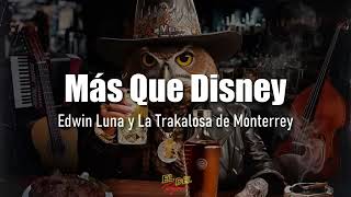 MÁS QUE DISNEY #musica #edwinluna