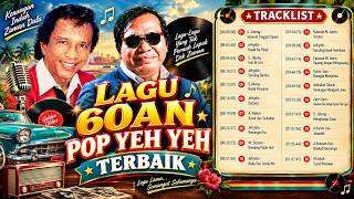Lagu 60an Pop Yeh Yeh Terbaik – Irama Melayu Klasik Penuh Nostalgia yang Tak Lapuk Dek Zaman