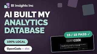 I Let a Local AI Agent Build My Analytics Database (OpenCode + dbt) | Qwen3.6