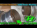 Hyundai Santa FE - AWD Not Working! Let&#39;s See What Failed