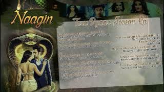 Naagin - Tere Pyaar Jevaan Ka | Türkçe Sözleri