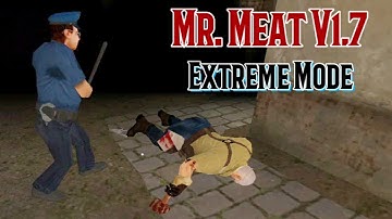 Mr. Meat Version 1.7 In Extreme Mode