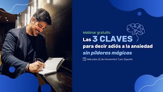 Las 3 claves para decir adiós a la ansiedad sin píldoras mágicas