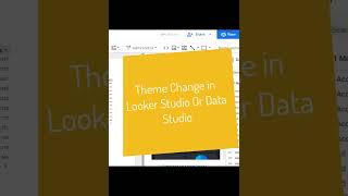 How to Change Data Studio Theme | Looker Studio Theme #shorts #shortsfeed #shortvideo