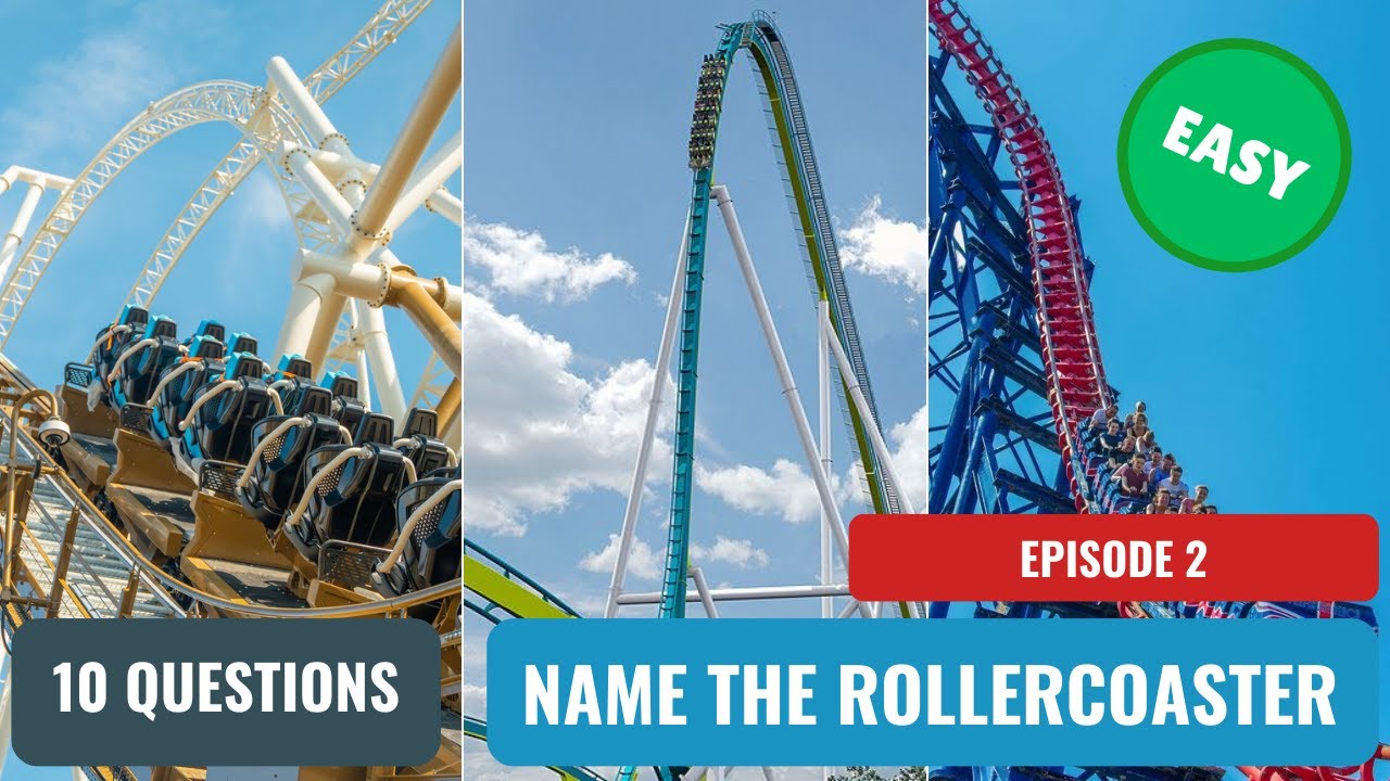 Name the Rollercoaster Quiz - Episode 2