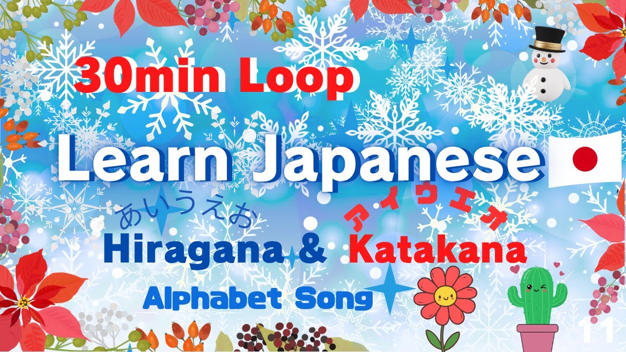Japanese Loop Sample Learn Hiragana and Katakana with holiday Vibes ️ 30min Loop Japanese ...