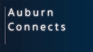 Auburn Connects | Registration Walkthrough for New Users