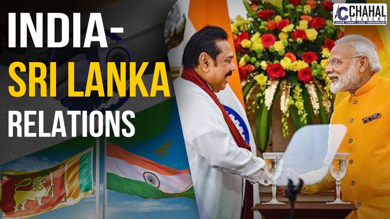 India Sri Lanka Relations For IAS UPSC CSE International Relations India Sri Lanka Relations For IAS UPSC CSE International Relations