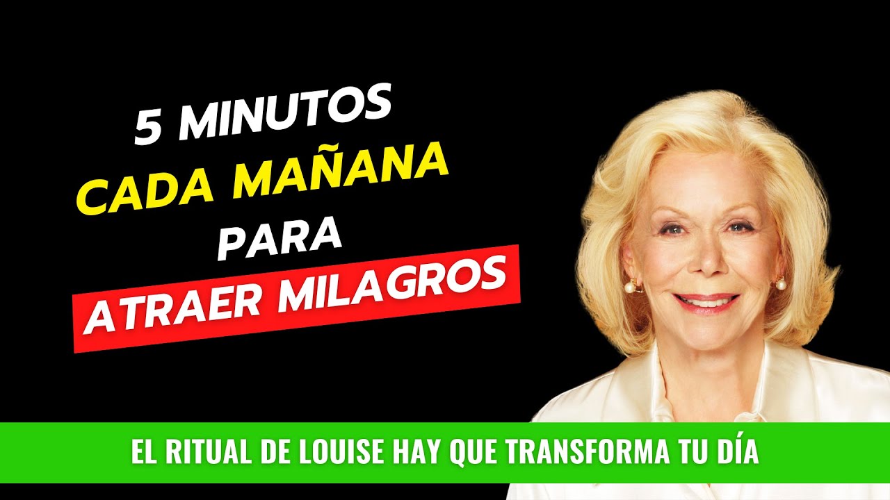 5 Minutos Cada Mañana_ El Ritual de Louise Hay que transforma tu día