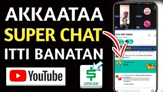 Akkata Super Chat itti banatan |How to Enable Super Chat on Youtube screenshot 5