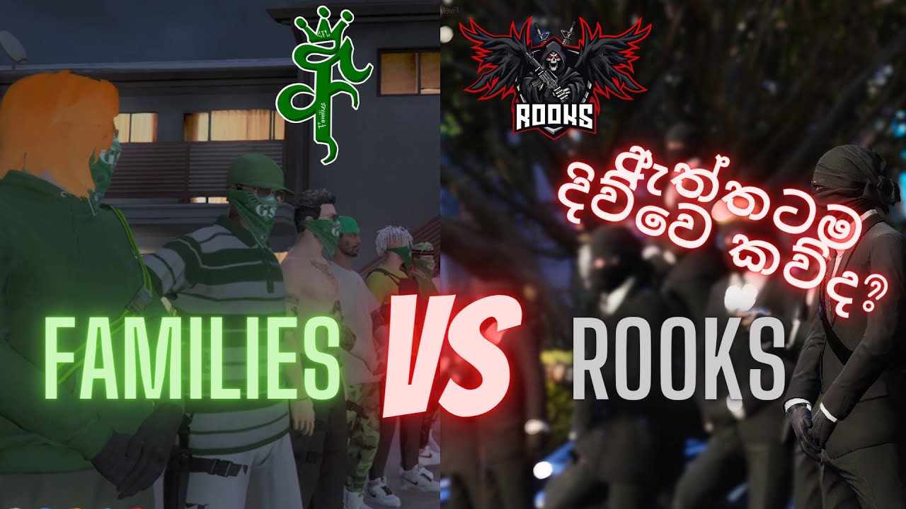 Families Vs Rooks Gang Territory War 2 (💚VS🖤) | ඇත්තටම දිව්වෙ කව්ද ...