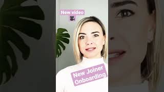 New Joiner Onboarding - New Video Out Now!