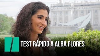 Alba Flores pasa por nuestro 'Test Rápido'