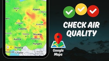 How to Check Air Quality for Places in Google Maps | NEW UPDATE
