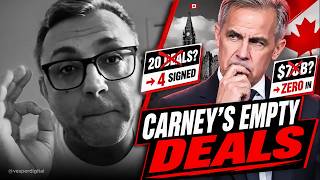 ONE PROBLEM! Mark Carney's $70B Claim: 0 Delivered, 4 of 20 Deals Signed! | Let me prove it!