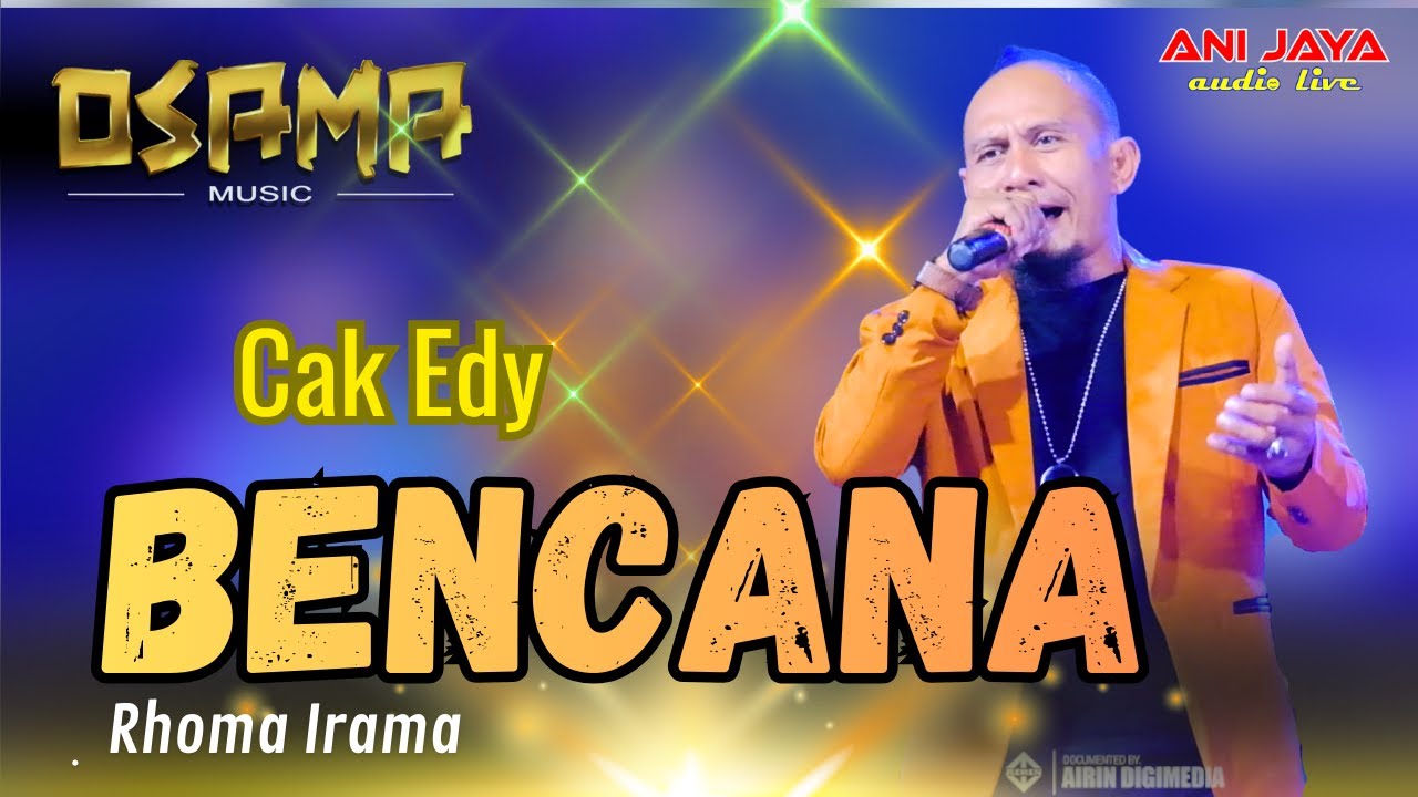 BENCANA - EDY MC - OSAMA MUSIK - ANIJAYA AUDIO LIVE // AIRIN DIGIMEDIA