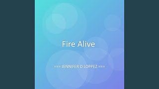 Fire Alive