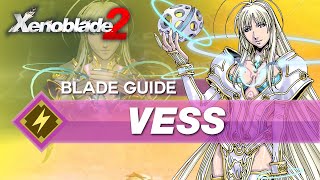 How To Use Vess In Xenoblade 2