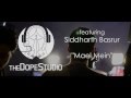 Thedopestudio presents mael mein feat siddharth basrur