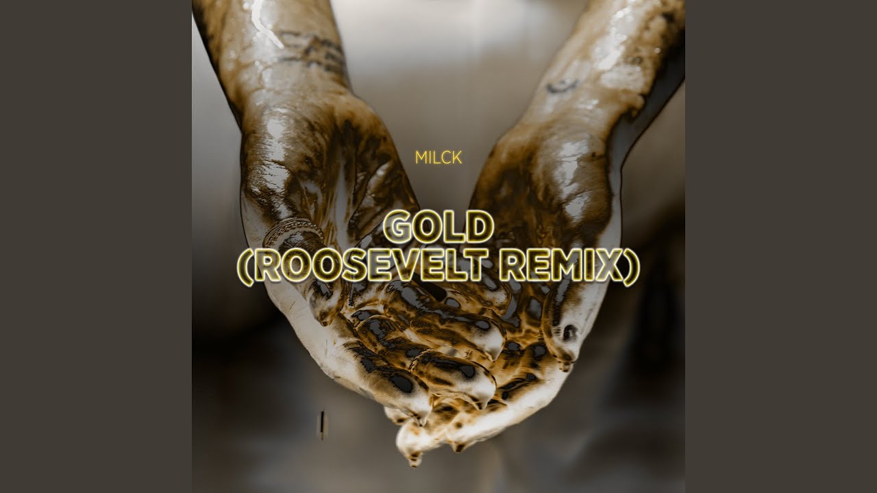 Gold (Roosevelt Remix)
