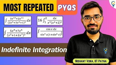 Most Repeated Questions in JEE Main from Integration | Nishant Vora | Vora Classes