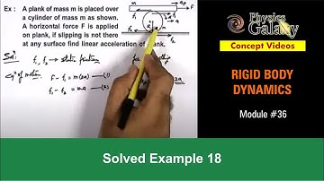Class 11 Physics | Rigid Body Dynamics | #36 Example-18 on Rotational Motion | For JEE & NEET