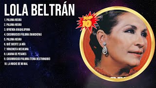 Latino Music Songs Hits of Lola Beltrán ~ Playlist ~ Top 100 Artists To Listen in 2024