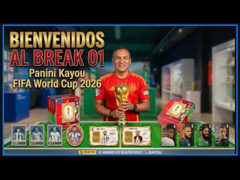 BREAK 1 DE LA COLECCION KAYOU PANINI WORLD CUP 2026