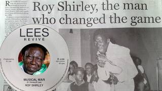 Roy Shirley Musical War