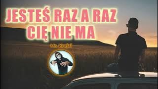 Mr. Krejzi & Krejzi Records - JESTEŚ RAZ A RAZ CIĘ NIE MA - Nowość Disco Polo 2024