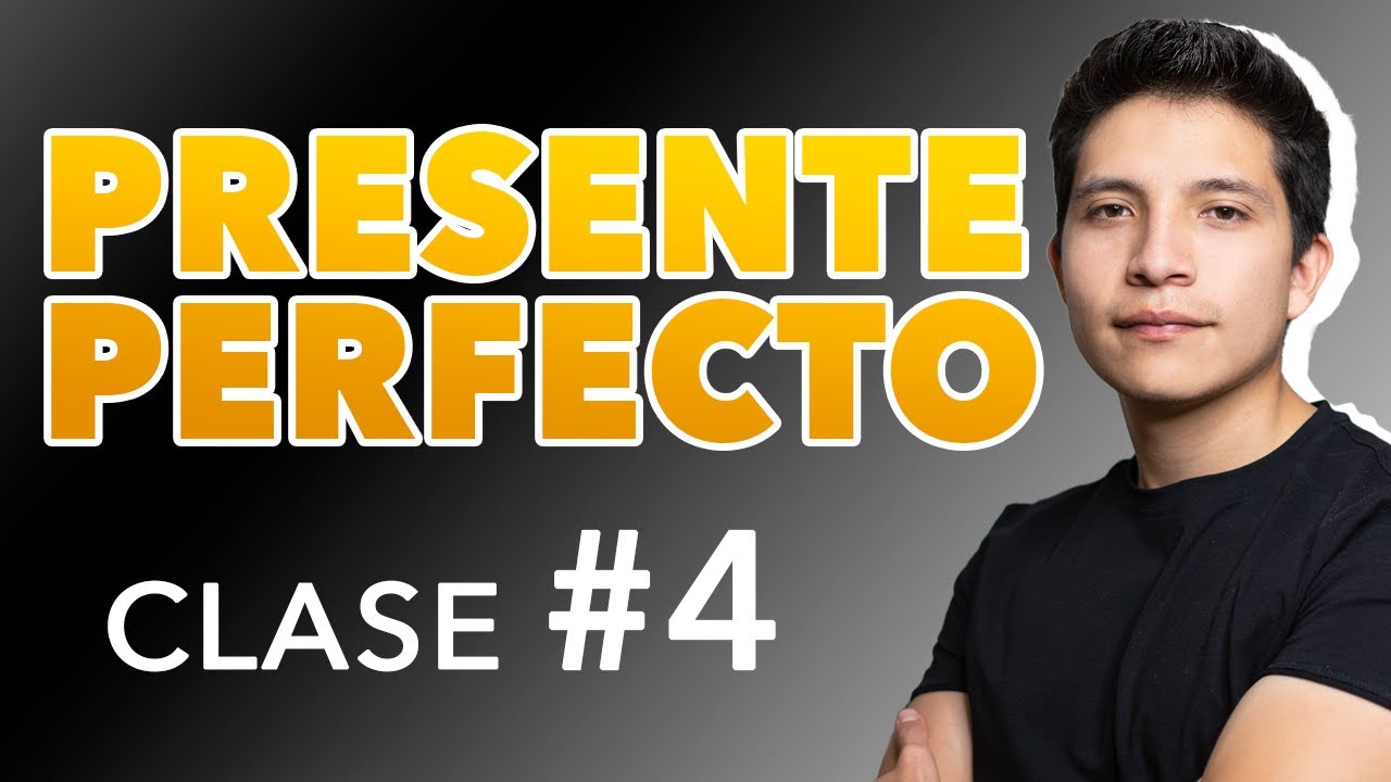 Como usar el PRESENTE PERFECTO? / Clase de Inglés #4 - YouTube