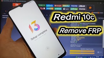 Redmi 10c Miui 13 Frp Google Account Bypass EDL Test point Method One Click By Unlocktool