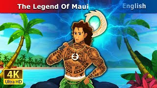 The Legend of Maui Story | Stories for Teenagers | @EnglishFairyTales