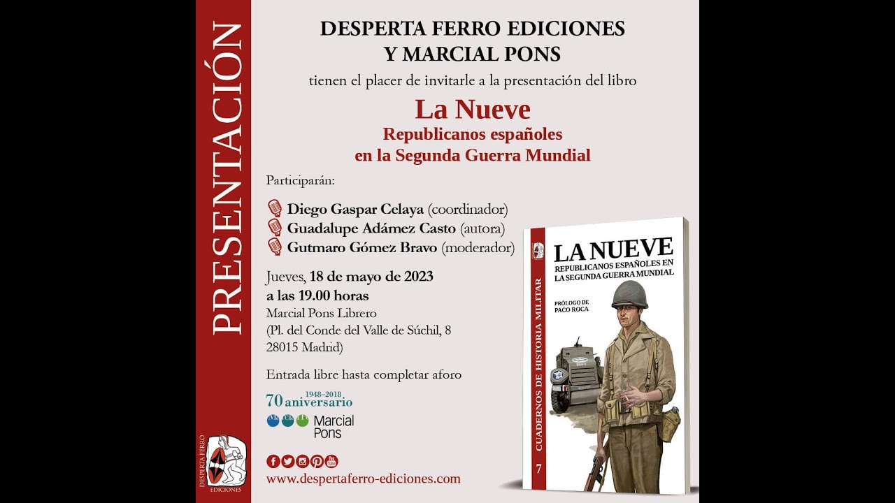 Presentación del libro La Nueve. Republicanos españoles en la Segunda Guerra Mundial