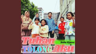 Tuhan Tolong Aku
