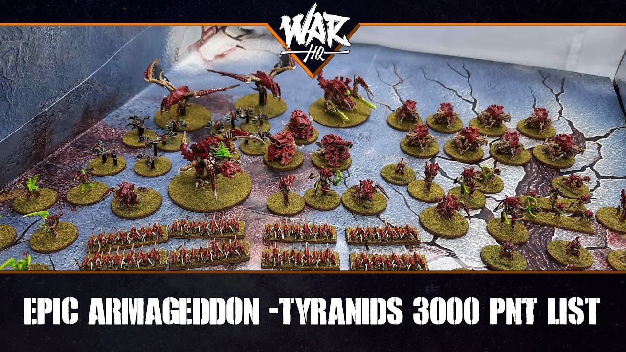 Epic Armageddon - Tyranids 3000 Point List - YouTube